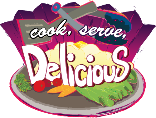 Cook, Serve, Delicious!